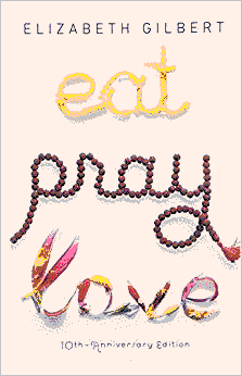 Cover of Eat, Pray, Love