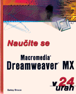 Cover of Naučite se Macromedia Dreamweaver MX v 24 urah