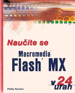 Cover of Naučite se Macromedia Flash MX v 24 urah