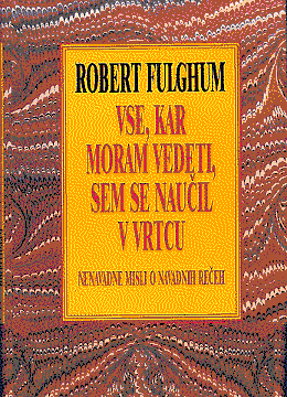Cover of All I Really Need to Know I Learned in Kindergarten