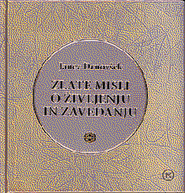 Cover of Zlate misli o življenju in zavedanju